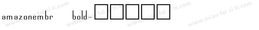 amazonembr bold字体转换